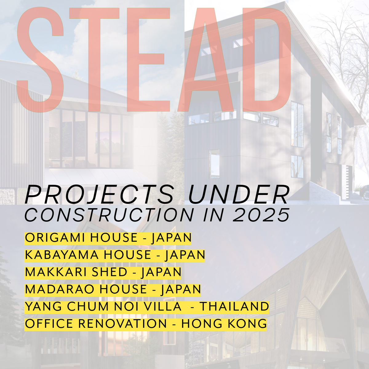 STEAD Projects under construction in 2025 list